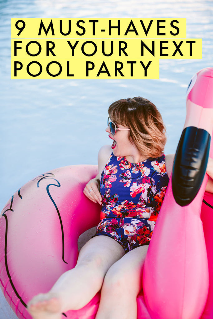 9 Must-Haves for Your Next Pool Party
